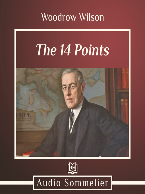 Title details for The 14 Points by Woodrow Wilson - Wait list